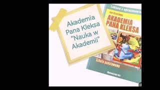 Akademia Pana Kleksa  rozdział 4 quotNauka w Akademiiquot  audiobook [upl. by Sonnnie213]