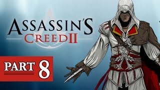 Assassins Creed 2 Walkthrough Part 8  What Goes Around AC2 Lets Play Gameplay [upl. by Bosch]