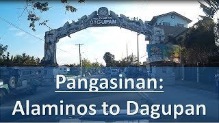 Pangasinan  Alaminos to Dagupan City [upl. by Ateloj655]