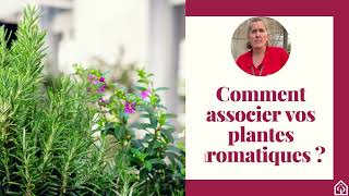 Comment associer vos plantes aromatiques  🌿 [upl. by Hluchy]