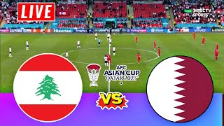 Qatar vs Lebanon Live Score Ruslt Football  AFC Asian Cup 2024  Lebanon vs Qatar [upl. by Manchester]