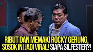 🔴LIVE RIBUT DAN MEMAKI ROCKY GERUNG SOSOK INI JADI VIRAL SIAPA SILFESTER [upl. by Esyned258]