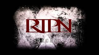 RTPN  Decay High Quality [upl. by Tychon817]