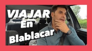 Viajar en BLABLACAR ✅ o BLA BLA CAR 2021  COMO FUNCIONA  ¿ES SEGURO 🔝 🚙 😱 [upl. by Artek]