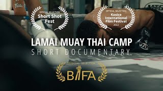 Lamai Muay Thai Camp  Short documentary [upl. by Attem]