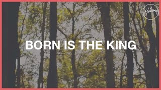 Born Is The King Its Christmas  Hillsong Worship [upl. by Varien]