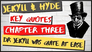 Jekyll and Hyde Chapter Three Key Quotations [upl. by Ayom]