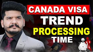 Canada Visa Processing Time And Visa Trend New Update  Canada PPR Timeline  Canada Visa Updates [upl. by Newol415]