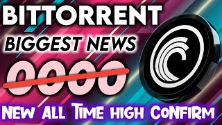 Bittorrent BTTC Coin New All Time High Confirm 🚀🥳 Bttc Coin Future 🔥 Crypto News Today [upl. by Guibert93]