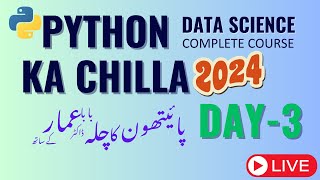 Python ka chilla 2024  Day3 Live Class [upl. by Narrat281]