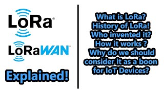 Lora amp LoRaWAN Explained  What is LoRa  History of LoRa  Who invented LoRa  How LoRa works [upl. by Norehc]