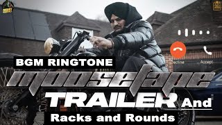 Moosetape Trailer BGM Ringtone  Sidhu Moose Wala  Racks and Rounds BGM Ringtone [upl. by Tegan457]