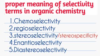 Stereoselectivity regioselectivity chemoselectivity stereospecificity [upl. by Derwood197]