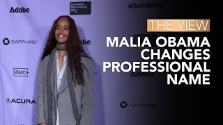 Malia Obama Changes Professional Name  The View [upl. by Ahsineb]