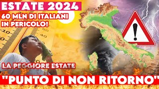 ▶ METEOUFFICIALE TENDENZA METEO PER LESTATE 2024 PIU CALDA DI SEMPRE ATTENZIONE AGLI URAGANI [upl. by Nerb]