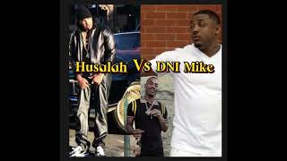 DNI Mike beef with Husalah Of Mob Figas amp Kurt Diggler [upl. by Angrist]