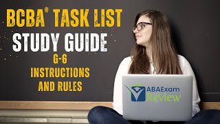 Instructions and Rules  BCBA® Task List Study Guide G6  ABA Exam Review [upl. by Ocsic]