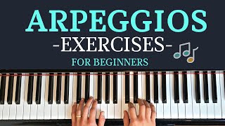 7 Piano Arpeggios Exercises for Beginners [upl. by Nyleahs]