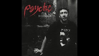 Psyche  Disorder Joy Division Cover [upl. by Enrobyalc]