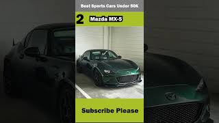 Top 5 Best Sports Cars under 50K sportscar bestsportscars [upl. by Jestude]