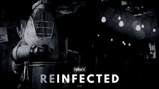 CORRUPTED PROGRAM ••• REINFECTED ••• A Modded Fallout 4 Zombie amp Horror Survival Experience  09 [upl. by Ykcor]