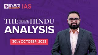 The Hindu Newspaper Analysis  30th October 2023  Current Affairs Today  UPSC Editorial Analysis [upl. by Nylidnam]