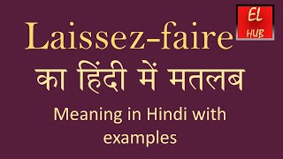 Laissez faire meaning in Hindi [upl. by Aivad108]