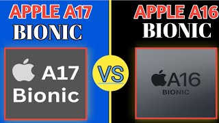 Apple A17 Bionic Vs Apple A16 Bionic Antutu amp Geekbench Score [upl. by Enymzaj]