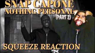 Snap Capone  Nothing Personal Part 2  SnapCapone LUTV100MILLReaction [upl. by Enivid]