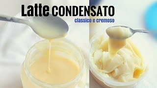 LATTE CONDENSATO fatto in casa Cremoso e classico FACILE  RICETTE DI GABRI [upl. by Landahl]