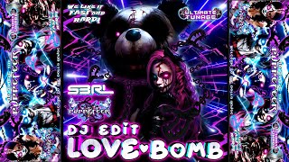 LOVE BOMB HD DJ S3RL  PUPPETEER STARE AT MIDDLE DOT DJ EDIT  ULTIMATE TUNAGE FREE DOWNLOAD [upl. by Nadirehs]