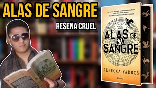 Reseña «Alas de sangre»  7 Razones para NO LEERLO Reseña cruel [upl. by Karr433]