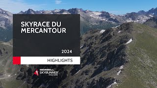 SKYRACE DU MERCANTOUR 2024  HIGHLIGHTS  MSWS24  Skyrunning [upl. by Zirtaeb328]