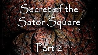 Secrets of the Sator Square Part 2 [upl. by Kurtz602]