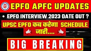 UPSC EPFO Latest Update  UPSC EPFO 2023 Interview  epfo interview 2023 date out   epfoupdate [upl. by Leahplar]