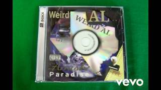 quotWeirdquot Al Yankovic  AMISH PARADISE Official Audio Chopped amp Screwed [upl. by Uziel535]