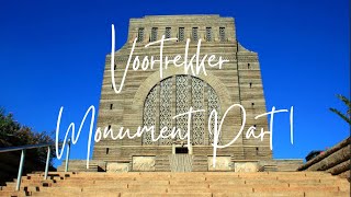 Voortrekker Monument Part 1 [upl. by Meade409]