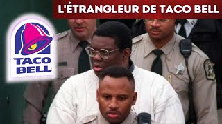 🇺🇸 La terrifiante histoire de létrangleur de Taco Bell [upl. by Nahtannhoj]