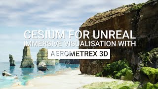 Cesium for Unreal Immersive Visualisation with Aerometrex 3D [upl. by Eniroc]