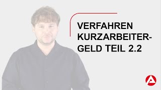 Kurzarbeitergeld Teil 22 Gebärdensprache Verfahren  Abschlussprüfung Höhe KuG SVBeiträge [upl. by Einitsed752]