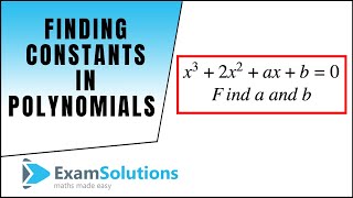 How to find constants in a polynomial given factors  ExamSolutions [upl. by Anai65]