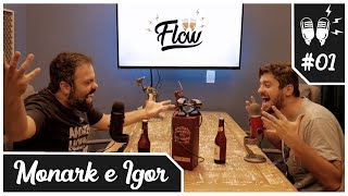 Flow Podcast 01 – MONARK E IGOR [upl. by Elauqsap]