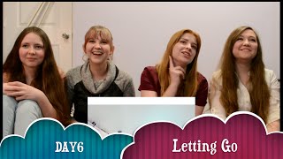 DAY6  Letting Go놓아 놓아 놓아 MV Reaction Sooo Good [upl. by Atillertse]