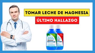 Tomar LECHE de MAGNESIA  Descubre el SECRETO poco CONOCIDO si tomas un Sorbo [upl. by Coreen771]