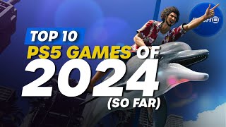 Top 10 Best PS5 Games Of 2024 So Far [upl. by Vassily]