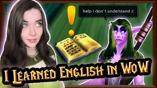 How I Learned English in World of Warcraft [upl. by Jasper]