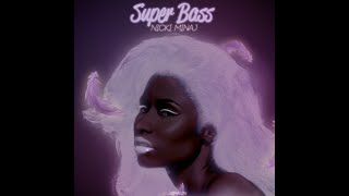 Nicki Minaj  Super Bass Extended Version [upl. by Nitsa]