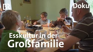 Was gibts zum Essen Familie Betz in der Oberpfalz  Zwischen Spessart und Karwendel  Doku [upl. by Lietman159]