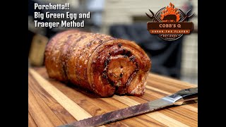 Grilled Porchetta The Ultimate Crispy Pork Belly and Loin Duo on the Big Green Egg and Traeger [upl. by Nareht]