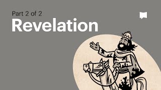 Book of Revelation Summary A Complete Animated Overview Part 2 [upl. by Elsa]